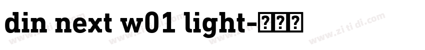 din next w01 light字体转换